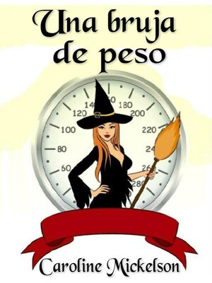 cover image of Una bruja de peso
